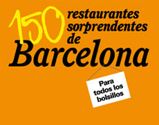 150 RESTAURANTES SORPRENDENTES DE BARCELONA