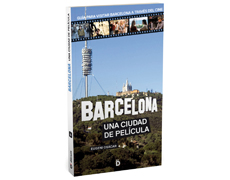 BARCELONA, UNA CIUDAD DE PELÍCULA
