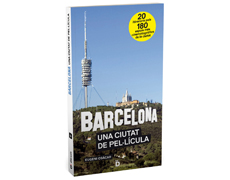 BARCELONA, UNA CIUTAT DE PEL·LÍCULA