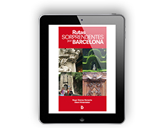 RUTAS SORPRENDENTES POR BARCELONA